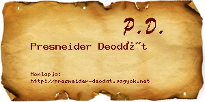 Presneider Deodát névjegykártya